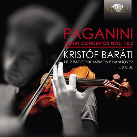 Kristóf Baráti, NDR Radiophilharmonie Hannover, Eiji Oue: Paganini: Violin Concertos Nos. 1 & 2 - CD