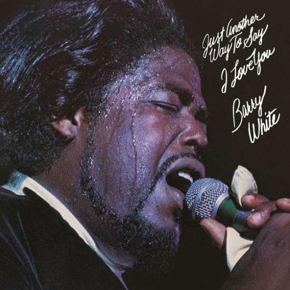 Barry White: Just Another Way To Say I Love You - Plak Foto #1