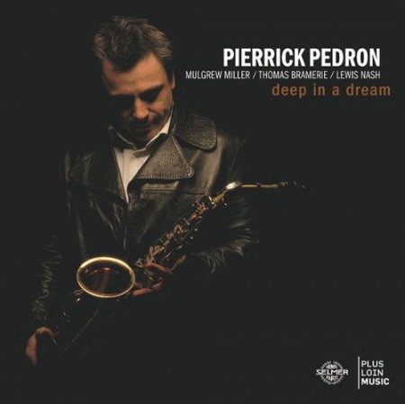 Pierrick Pédron: Deep In A Dream - CD