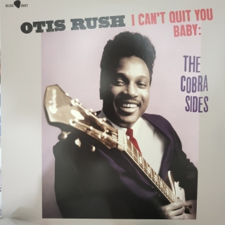 Otis Rush: I Can't Quit You Baby - The Cobra Sides + 5 Bonus Tracks (Limited Edition) - Plak