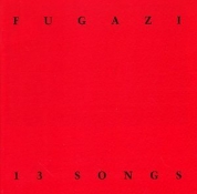 Fugazi: 13 Songs - CD