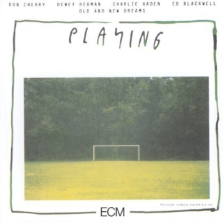 Old And New Dreams: Playing - CD