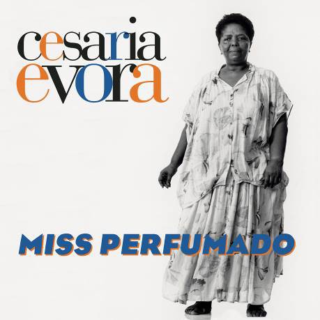 Cesaria Evora - Miss Perfumado (White )
