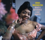 Dinah Washington: What a Diff'rence a Day Makes! + 15 Bonus Tracks! (Cover Photograph By William Claxton) - CD