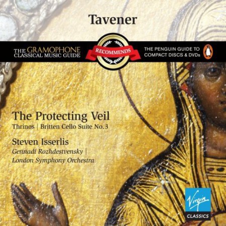Steven Isserlis, London Symphony Orchestra, Gennadi Roshdestvensky: Tavener: The Protecting Veil, Thrinos/ Britten: Cellosuite No. 3 - CD