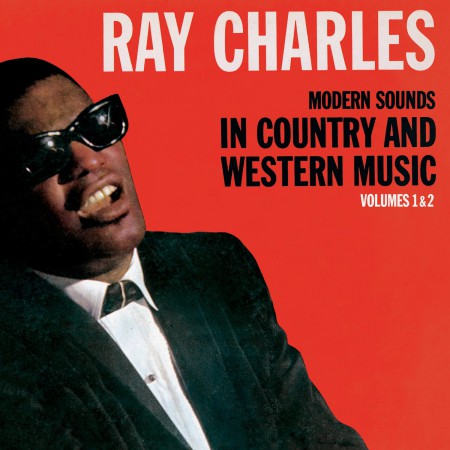 Ray Charles: Modern Sounds in Country & Western Music, Vols. 1 & 2 - CD