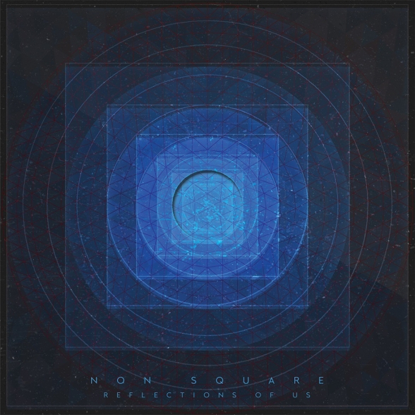 Non Square - Reflections Of Us