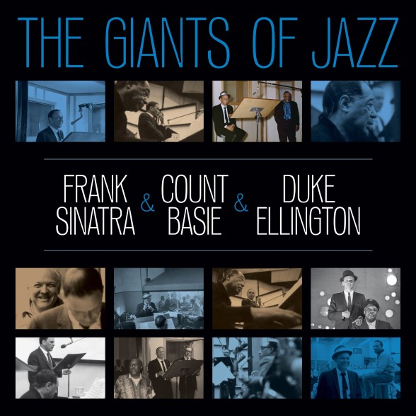 Count Basie, Duke Ellington, Frank Sinatra: The Giants Of Jazz - Plak Foto #1