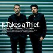 Thievery Corporation: It Takes A Thief. The Very Best Of Thievery Corporation - Plak