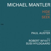 Robert Wyatt, Susi Hyldgaard: Michael Mantler / Paul Auster: Hide and Seek - CD