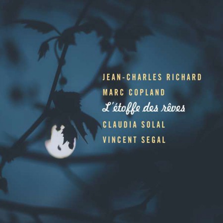 Jean-Charles Richard: L'Étoffe Des Rêves - CD