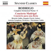 Rodrigo: Concierto Madrigal / Concierto Para Una Fiesta (Complete Orchestral Works, Vol. 5) - CD