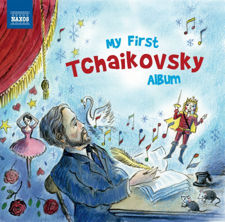 Çeşitli Sanatçılar: My First Tchaikovsky Album - CD