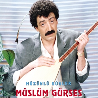 Müslüm Gürses: Hüzünlü Günler - CD