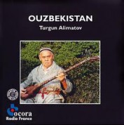 Turgun Alimatov: Ouzbekistan - CD