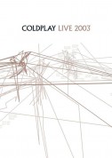 Coldplay: Live 2003 - DVD