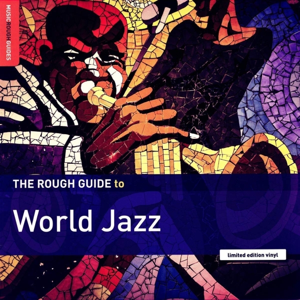 Çeşitli Sanatçılar - The Rough Guide to World Jazz