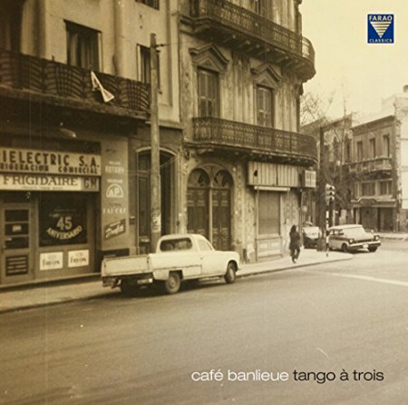 Tango à Trois: Cafe Banlieue - Plak