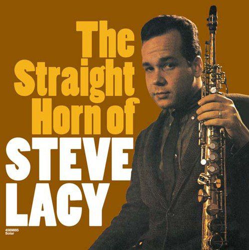 Steve Lacy: The Straight Horn Of Steve Lacy - CD Foto #1