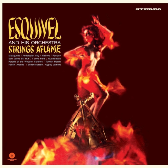Esquivel and His Orchestra - Strings Aflame