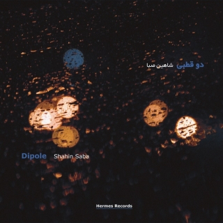 Shaahin Saba: Dipole - CD