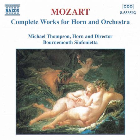 Michael Thompson: Mozart: Works for Horn and Orchestra (Complete) - CD