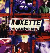 Roxette: Charm School - Plak