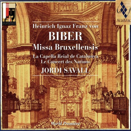 La Capella Reial de Catalunya, Le Concert des Nations, Jordi Savall: Heinrich Ignaz Franz von Biber Missa Bruxellensis - CD
