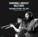 Cannonball Adderley: Somethin' Else (Stereo & Mono Version - Remastered) - Plak