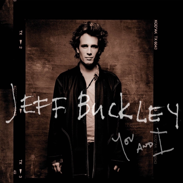 Jeff Buckley: You and I - Plak Foto #1