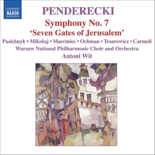 Antoni Wit: Penderecki: Seven Gates of Jerusalem, "Symphony No. 7" - CD Foto #1