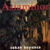 Asiaminor: Sokak Boyunca - CD