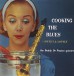 Cooking The Blues + Sweet & Lovely - CD