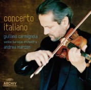 Andrea Marcon, Giuliano Carmignola, Venice Baroque Orchestra: Concerto Italiano - CD