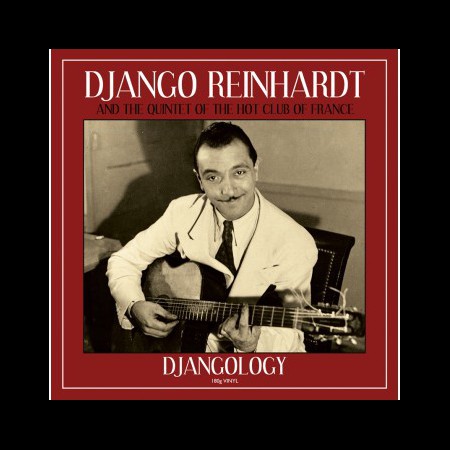 Django Reinhardt, The Quintet Of The Hot Club Of France: Djangology - Plak