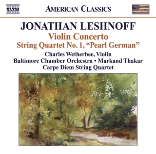 Charles Wetherbee: Leshnoff, J.: Violin Concerto / Distant Reflections / String Quartet No. 1 - CD