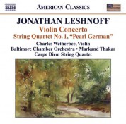 Charles Wetherbee: Leshnoff, J.: Violin Concerto / Distant Reflections / String Quartet No. 1 - CD
