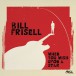 Bill Frisell: When You Wish Upon a Star - CD