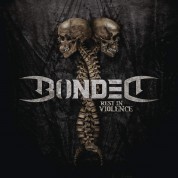 Bonded: Rest In Violence - CD