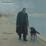 Eleni Karaindrou: Eternity And A Day - Film by Theo Angelopoulos - CD