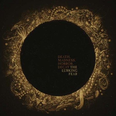 The Lurking Fear: Death, Madness, Horror, Decay - CD