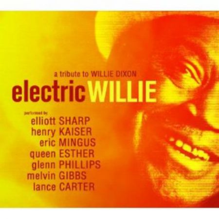 Elliot Sharp: Electric Willie - CD