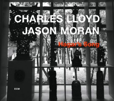Charles Lloyd, Jason Moran: Hagar's Song - CD