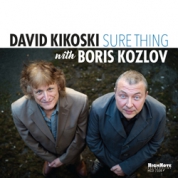 David Kikoski, Boris Kozlov: Sure Thing - CD