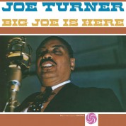 Joe Turner: Big Joe Is Here (Limited Numbered Edition - Silver Vinyl) - Plak