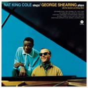 Nat "King" Cole, George Shearing: Nat King Cole Sings / George Shearing Plays - Plak