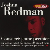 Joshua Redman: Consacré Jeune Premier - CD