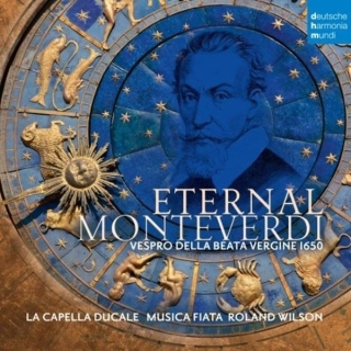 Roland Wilson, La Capella Ducale, Musica Fiata: Monteverdi: Eternal - Vespro della beata vergine - CD
