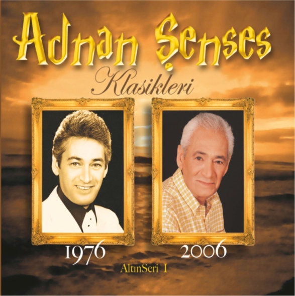Adnan Şenses - Klasikleri (1976-2006)