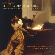 Edward Dusinberre, David Korevaar: Beethoven: Two Sonatas For Violin And Piano, No. 9 İn A, Op. 47 'Kreutzer' & No. 10 İn G, Op. 96 - CD